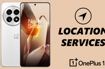 How To Enable & Disable Location Services On OnePlus 13