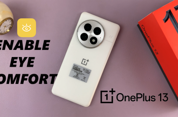 How To Enable Eye Comfort (Blue Light Filter) On OnePlus 13