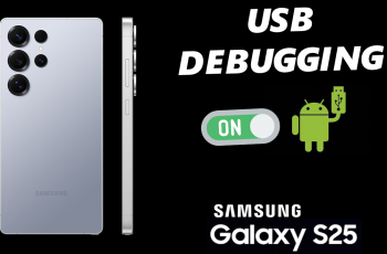 How To Enable USB Debugging On Galaxy S25