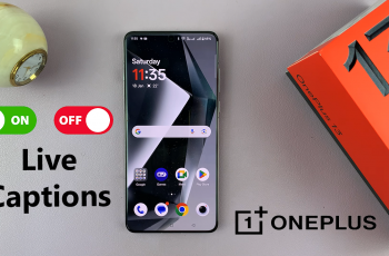 How To Enable / Disable Live Captions On OnePlus 13