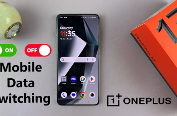 How To Enable / Disable ‘Mobile Data Switching’ On OnePlus 13
