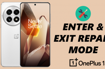 How To Enter & Exit Repair Mode On OnePlus 13