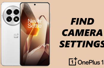 How To Find Camera Settings On OnePlus 13