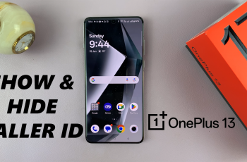 How To Hide & Unhide Caller ID On OnePlus 13