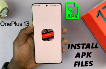 How To Install APK Files On OnePlus 13