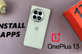 How To Install App On OnePlus 13