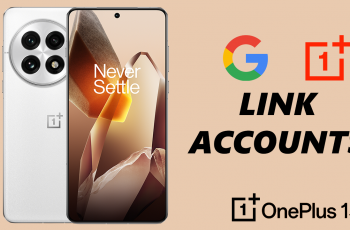 How To Link Google & OnePlus Account On OnePlus 13