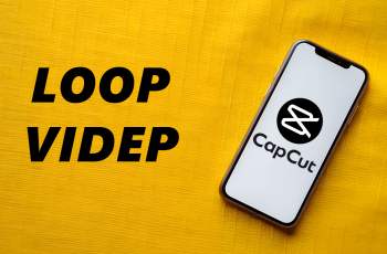 How To Loop Video On CapCut