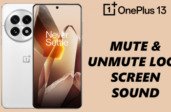 How To Mute & Unmute Lock Screen Sound On OnePlus 13