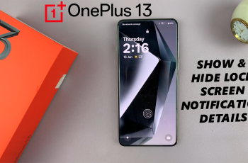 How To Show / Hide Notification Contents On Lock Screen Of OnePlus 13