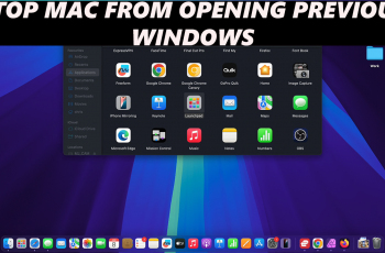 How To Stop Mac From Opening Previous Windows During Start Up