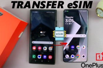 How To Transfer eSIM From Older Phone To OnePlus 13