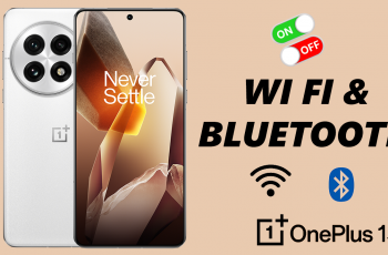 How To Turn Wi Fi & Bluetooth Scanning On / Off On OnePlus 13