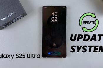 How To Update Samsung Galaxy S25 & S25 Ultra