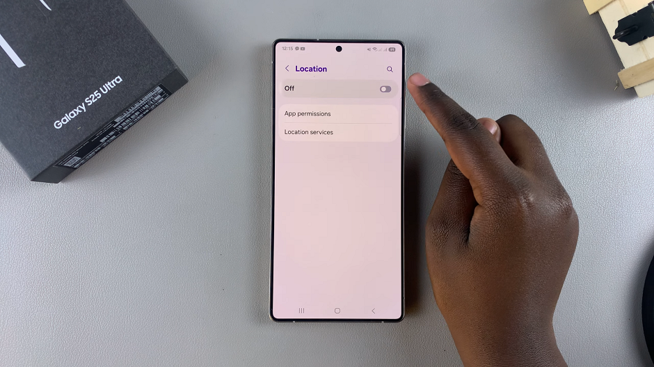 How To Turn OFF Location On Galaxy S25