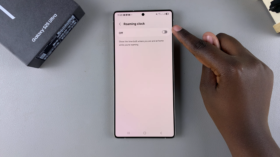 How To Disable Roaming Clock On Galaxy S25