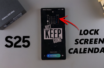 How To Add Calendar Widget To Lock Screen Of Galaxy S25