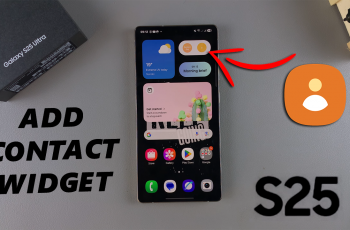 How To Add Contact Widget To Home Screen Of Galaxy S25