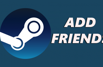 How To Add Friends On Steam