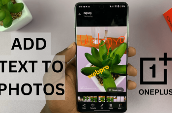 How To Add Text To Photos On OnePlus 13