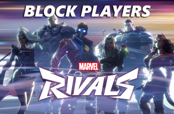 How To Block Players In Marvel Rivals