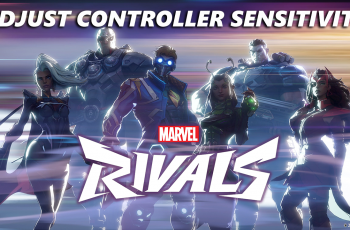 How To Adjust Controller Sensitivity In Marvel Rivals