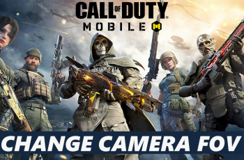 How To Change Camera Field Of View In Call Of Duty Mobile