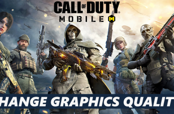 How To Change Graphics Quality In Call Of Duty Mobile