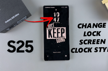 How To Change Lock Screen Clock On Galaxy S25