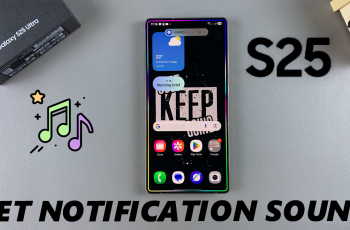 How To Change Notification Sound On Galaxy S25