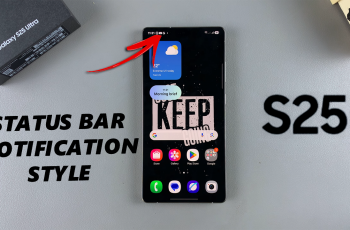 How To Change Notification Style On Status Bar Of Galaxy S25