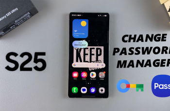 How To Change Preferred Password Service On Galaxy S25