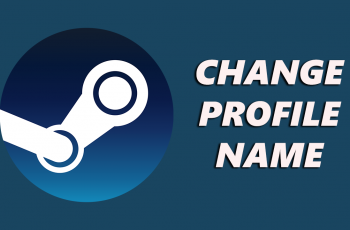 How To Change Profile Name On Steam