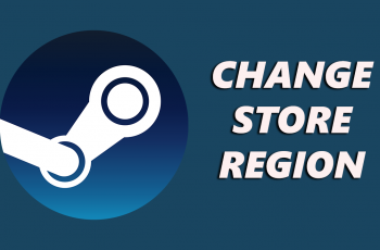 How To Change Store Region On Steam