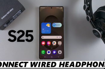 How To Connect 3.5mm Headphones To Galaxy S25