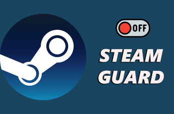 How To Disable Steam Guard On Steam