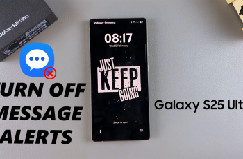 How To Disable Message Notifications On Samsung Galaxy S25 & S25 Ultra