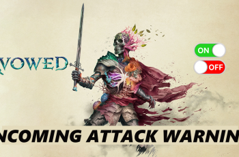 How To Enable / Disable Incoming Attacks Warnings In Avowed