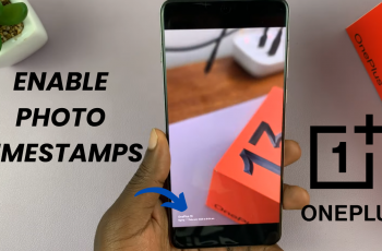 How To Enable Photo Timestamps In Camera App On OnePlus 13