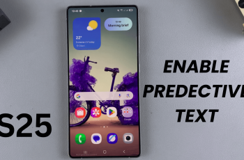 How To Enable Predictive Text On Samsung Galaxy S25/S25 Ultra