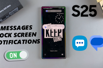How To Enable Text Message Notifications On Lock Screen Of Galaxy S25