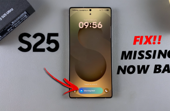 How To FIX Missing Now Bar On Lock Screen Of Galaxy S25