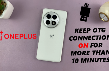 How To FIX ‘OTG Keeps Turning OFF / Disconnecting On OnePlus’