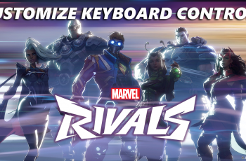 How To Find / Customize Keyboard Controls In Marvel Rivals