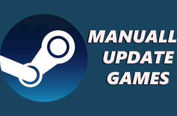 How To Manually Update Games On Steam