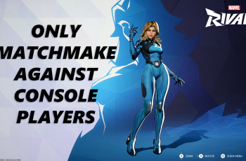 How To Only Matchmake Against Console Players On Marvel Rivals