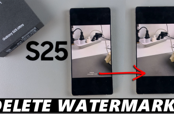 How To Remove Watermark From Photos On Galaxy S25