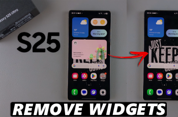 How To Remove Widgets From Home Screen Of Galaxy S25