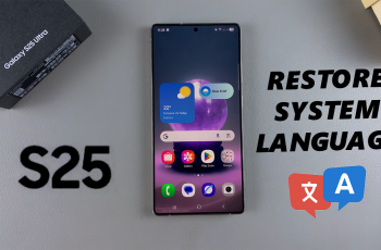 How To Revert To Default System Language On Galaxy S25