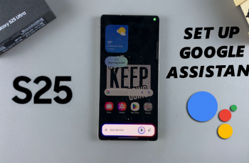 How To Set Up Google Assistant On Galaxy S25